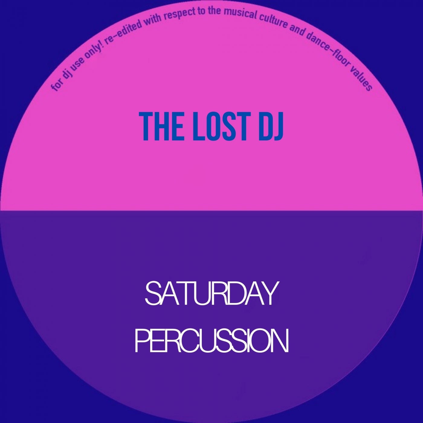The Lost DJ - Saturday Percussion [SPA009]